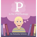 P is for Psychology