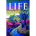 Life Mapping: A Journey of Self Discovery and Path Finding