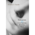 Perfectionism and Contemporary Feminist Values