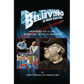 Believing a Man Can Fly: Memories of a Life in Special Effects and Film