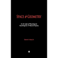 Space and Geometry: In the Light of Physiological, Psychological, and Physical Inquiry