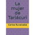 La mujer de Tariácuri