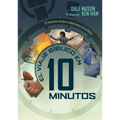 10 Minute Bible Journey (Spanish): The Big Picture of Scripture in 52 Quick Reads