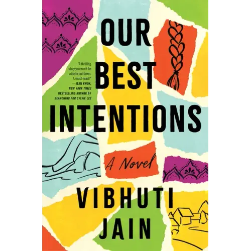 Our Best Intentions