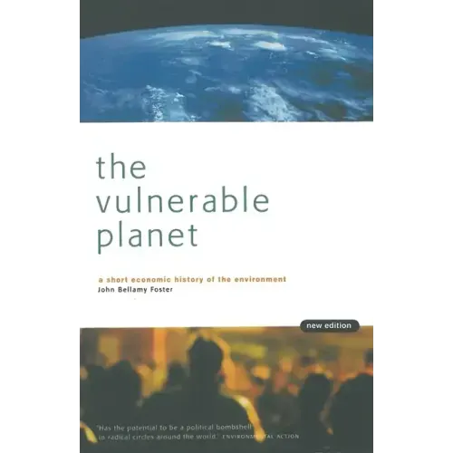 The Vulnerable Planet: A Short Economic History of the Environment