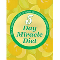 5 Day Miracle Diet: Track Your Weight Loss Progress (with Calorie Counting Chart)
