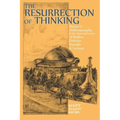 The Resurrection of Thinking: Steiner's Anthroposophy & the Postmodernism of Badiou, Deleuze, Derrida & Levinas