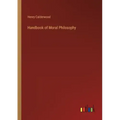 Handbook of Moral Philosophy
