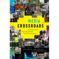 Media Crossroads: Intersections of Space and Identity in Screen Cultures