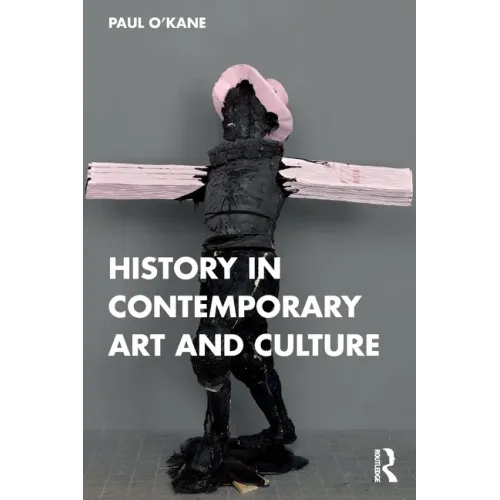 History in Contemporary Art and Culture