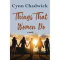 Things That Women Do