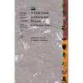 A Field Guide to Insects and Diseases of California Oaks