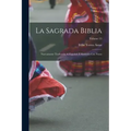 La Sagrada Biblia: Nuevamente traducida al español, é ilustrada con notas; Volume 13