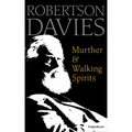 Murther & Walking Spirits