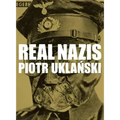Piotr Uklanski: Real Nazis