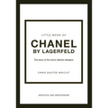 Little Book of Chanel by Lagerfeld: The Story of the Iconic Fashion Designer