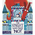 The Knight Who Said No!