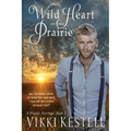 Wild Heart on the Prairie
