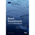 Beach Nourishment: A 21st Century Review