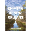 Chimera in New Orleans