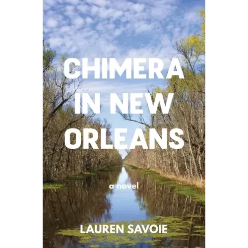 Chimera in New Orleans