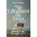 No Lifeguard on Duty