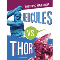 Hercules vs. Thor: The Epic Matchup