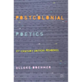 Postcolonial Poetics: 21st-Century Critical Readings