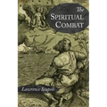 The Spiritual Combat and A Treatise on Peace of the Soul