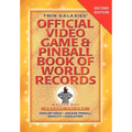 Twin Galaxies' Official Video Game & Pinballbook of World Records; Arcade Volume, Second Edition