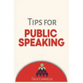Tips for Public Speaking