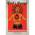 God's Gangs: Barrio Ministry, Masculinity, and Gang Recovery