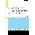 Language, Hermeneutic, and History
