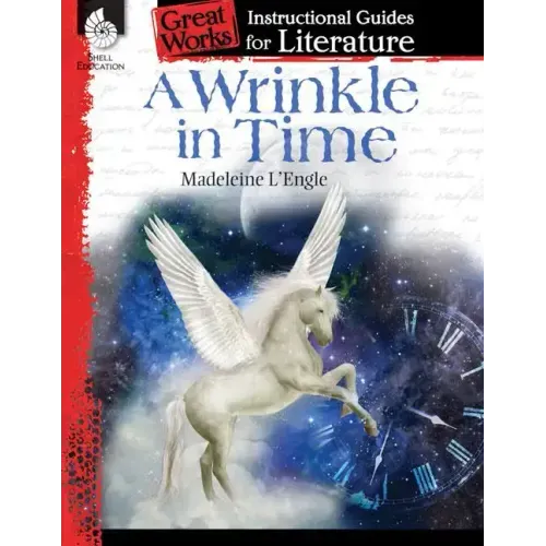 A Wrinkle in Time: An Instructional Guide for Literature