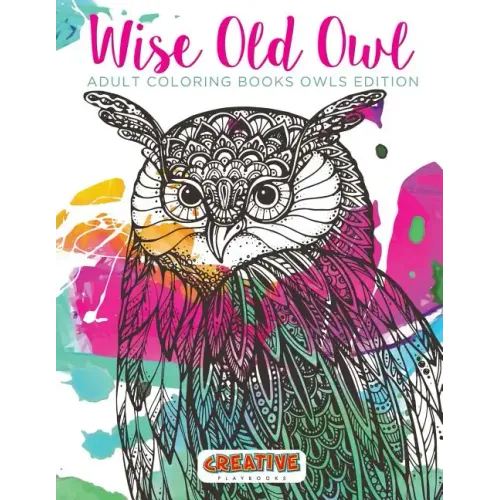 Wise Old Owl Adult Coloring Books Owls Edition