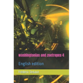 washingtonias and zoetropes 4: English edition