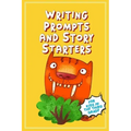 Writing Prompts and Story Starters: For Kids in the Third Grade