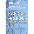 Random Thoughts From a Disciple of Jesus Christ: Commentary on America's Hot Button Issues