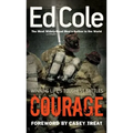 Courage: Winning Life's Toughest Battles