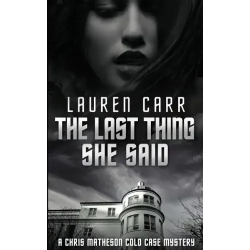 The Last Thing She Said