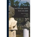 Unionism And Socialism: A Plea For Both