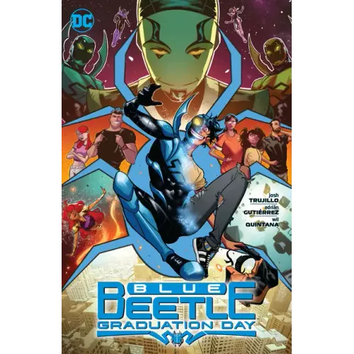 Blue Beetle: Graduation Day