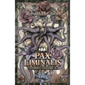 Pax Liminalis: Collected Stories Vol. II
