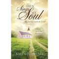 Then Sings My Soul