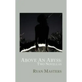 Above An Abyss: Two Novellas