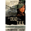 The Dead Can Talk: In The President's Service: Episode 6