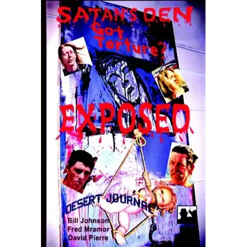 Satan's Den Exposed