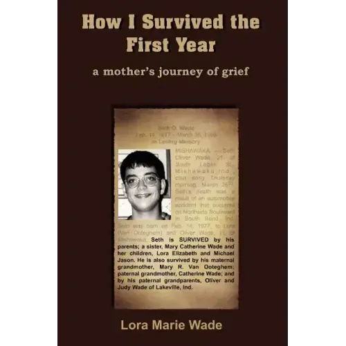 How I Survived the First Year: a mother's journey of grief