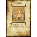 The Wisdom of the Egyptians (Aziloth Books)