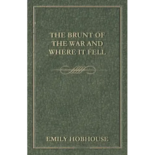 The Brunt of the War and Where It Fell